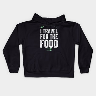 I travel for the food Kids Hoodie